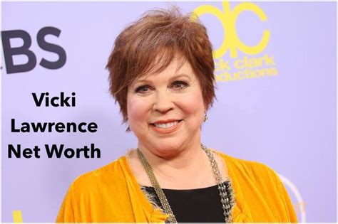 net worth of vicki lawrence